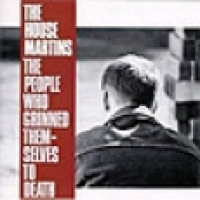 The People Who Grinned Themselves to Death // The Housemartins